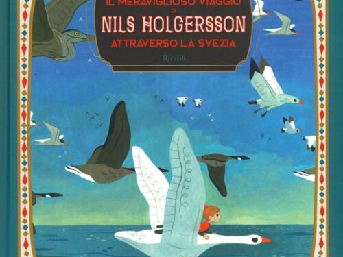 “Il viaggio meraviglioso di Nils Holgersson”, un evergreen che non finisce mai di stupire e affascinare