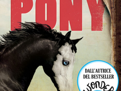 “Pony”: dall’autrice di Wonder, un romanzo sull’amore che non muore mai… ma anche molto altro